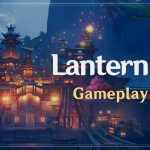 Gameplay-Latern-Rite-Genshin Impact 2023